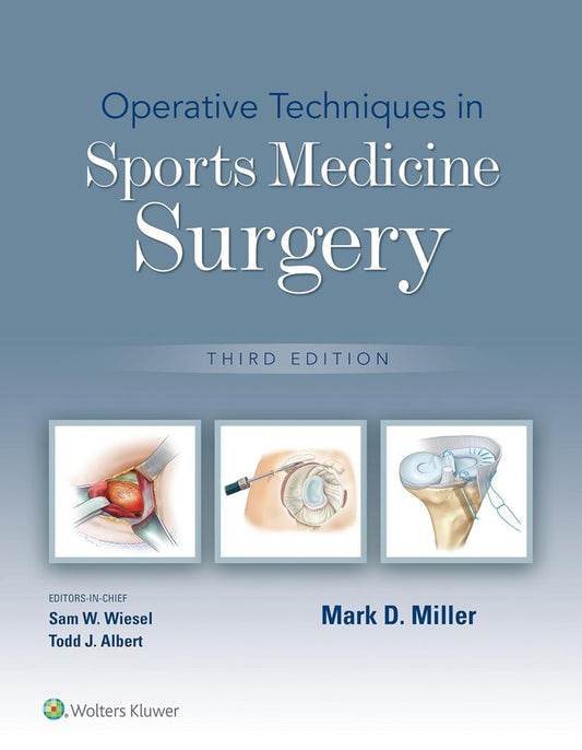 Operative Techniques in Sports Medicine Surgery 3rd Edition